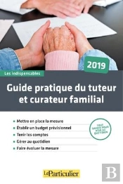 Guide Pratique Du Tuteur Et Du Curateur Familial