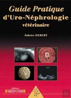 Bertrand.pt - Guide Pratique D'Uro-Néphrologie Vétérinaire