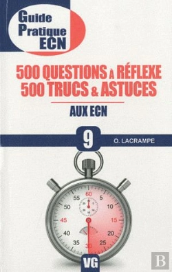 Bertrand.pt - Guide Pratique Ecn 500 Questions A Reflexe 500 Trucs &Astuces