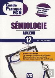 Guide Pratique Ecn Semiologie Volume 12