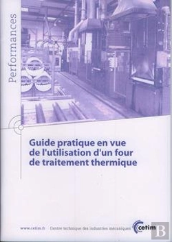 Bertrand.pt - Guide Pratique En Vue De L'Utilisation D'Un Four De Traitement Thermique