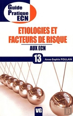 Bertrand.pt - Guide Pratique Étiologies Et Facteurs De Risque T.13