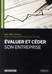 Guide Pratique Pour Evaluer Et Ceder Son Entreprise