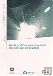 Guide Pratique Pour La Mesure Des Énergies De Soudage