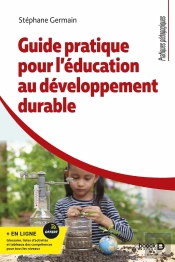 Guide Pratique Pour L'Éducation Au Développement Durable