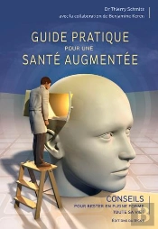 Guide Pratique Pour Une Sante Augmentee