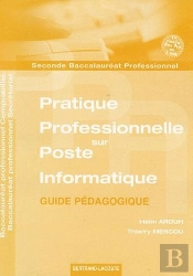 Guide Pratique Professionnelle Sur Poste Informatique 2de Bac Pro Compta Secret