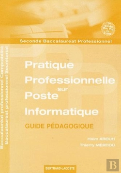 Bertrand.pt - Guide Pratique Professionnelle Sur Poste Informatique 2de Bac Pro Compta Secret