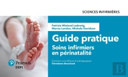 Bertrand.pt - Guide Pratique ; Soins Infirmiers En Périnalité (5e Édition)