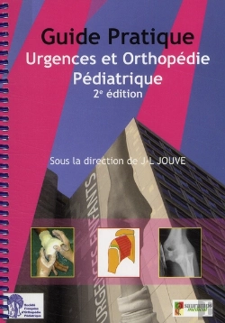 Bertrand.pt - Guide Pratique Urgences Et Orthopédie Pédiatrique