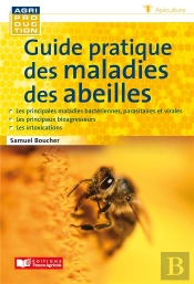 Guide Pratiques Des Maladies Des Abeilles