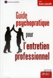 Guide Psychopratique Pour L'Entretien Professionnel