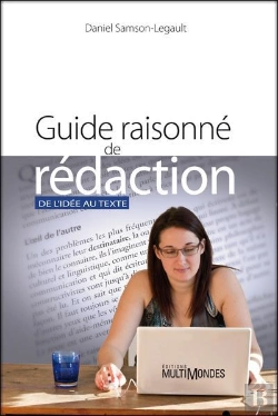 Bertrand.pt - Guide Raisonné De Rédaction ; De L'Idée Au Texte
