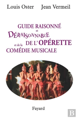 Bertrand.pt - Guide Raisonné Et Déraisonnable De L'Opérette