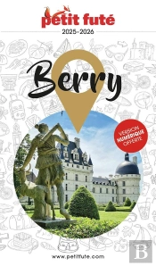 Guide Région : Berry (Édition 2025/2026)