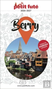 Guide Région : Berry (Édition 2026)