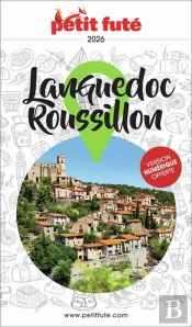 Guide Région : Languedoc-Roussillon (Édition 2026)