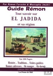 Guide Remon ; Tout Savoir Sur El Jadida Et Sa Region