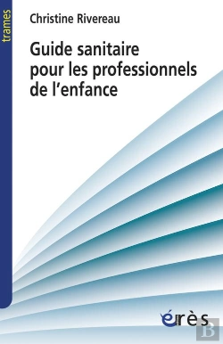 Bertrand.pt - Guide Sanitaire A Destination Des Professionnels De L'Enfance