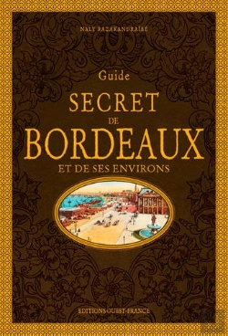 Bertrand.pt - Guide Secret De Bordeaux Et De Ses Environs