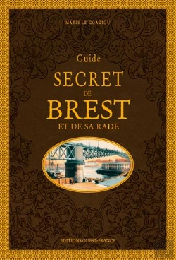 Bertrand.pt - Guide Secret De Brest Et De Sa Rade