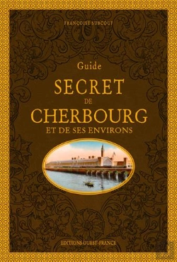 Bertrand.pt - Guide Secret De Cherbourg Et De Ses Environs