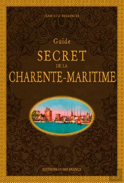 Bertrand.pt - Guide Secret De La Charente-Maritime