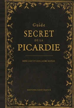Bertrand.pt - Guide Secret De La Picardie