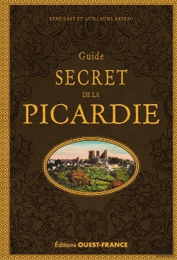 Bertrand.pt - Guide Secret De La Picardie