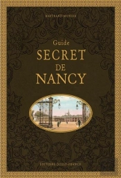 Guide Secret De Nancy