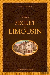 Guide Secret Du Limousin