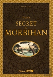 Guide Secret Du Morbihan