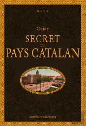 Guide Secret Du Pays Catalan