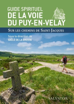 Bertrand.pt - Guide Spirituel De La Voie Du Puy En Velay