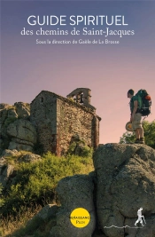 Guide Spirituel Des Chemins De Saint-Jacques