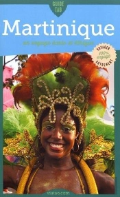 Guide Tao : Martinique ; Un Voyage Écolo Et Éthique
