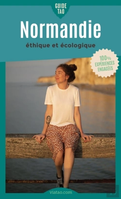 Bertrand.pt - Guide Tao : Normandie : Un Voyage Éthique Et Écologique