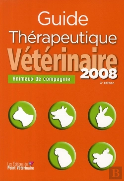 Bertrand.pt - Guide Therapeutique Veterinaire Des Animaux De Compagnie 2008 - 3eme Edition