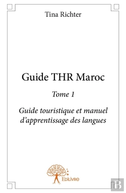Bertrand.pt - Guide Thr Maroc Tome 1 ; Guide Touristique Et Manuel D'Apprentissage Des Langues