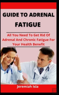 Bertrand.pt - Guide To Adrenal Fatigue