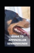 Guide To Appenzeller Sennenhunde