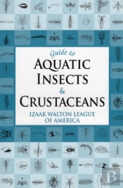 Guide To Aquatic Insects & Crustaceans