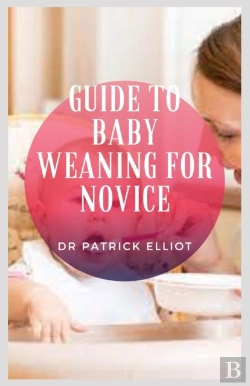 Bertrand.pt - Guide To Baby Weaning For Novice