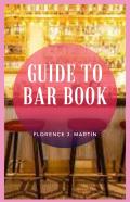 Guide To Bar Book