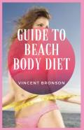 Guide To Beach Body Diet