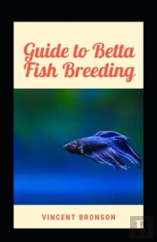 Guide To Betta Fish Breeding