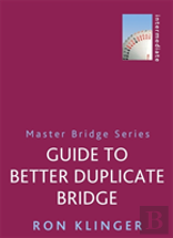 Guide To Better Duplicate Bridge