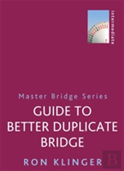 Guide To Better Duplicate Bridge