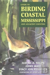 Guide To Birding Coastal Mississippi And Adjacent Counties