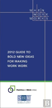 Guide To Bold New Ideas For Making Work Work